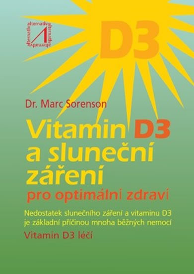 Vitamin D3 a sluneční záření pro optimální zdraví