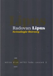 Scénologie Ostravy | LIPUS, Radovan