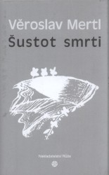 Šustot smrti | MERTL, Věroslav