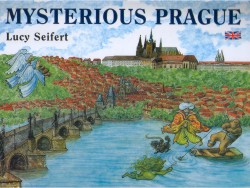 Mysterious Prague | SEIFERTOVÁ, Lucie