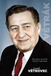 Josef Větrovec - Větrák