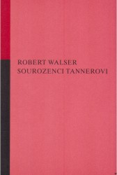 Sourozenci Tannerovi | WALSER, Robert