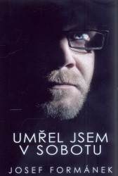 Umřel jsem v sobotu