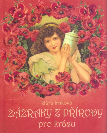 Zázraky z přírody pro krásu