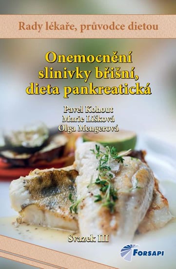 Onemocnění slinivky břišní - dieta pankreatická | MENGEROVÁ, Olga, KOHOUT, Pavel, LIŠKOVÁ, Marie