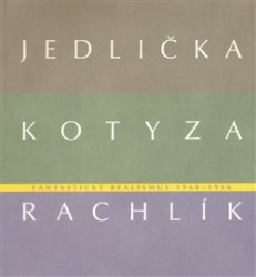 Levně Fantastický realismus 1960 - 1966
