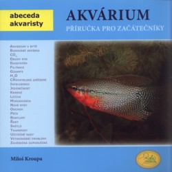 Levně Akvárium - příručka pro začátečníky