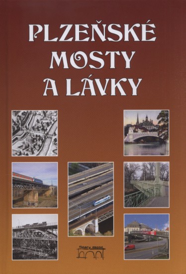 Plzeňské mosty a lávky | LIŠKA, Miroslav