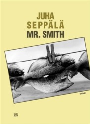 Mr. Smith | SEPPÄLÄ, Juha