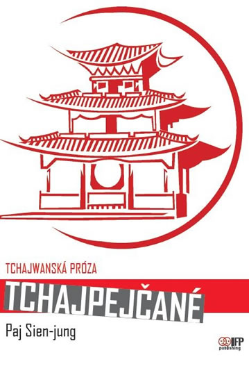 Tchajpejčané | SIEN-JUNG, Paj