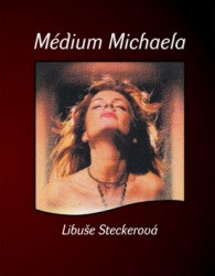 Médium Michaela | STECKEROVÁ, Libuše