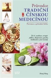 Průvodce tradiční čínskou medicínou | YIFANG, Zhang