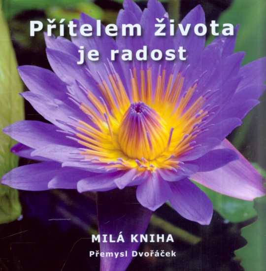 Levně Přítelem života je radost