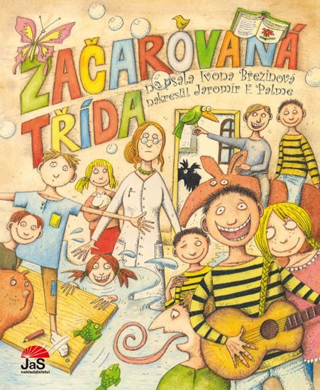 Začarovaná třída | BŘEZINOVÁ, Ivona