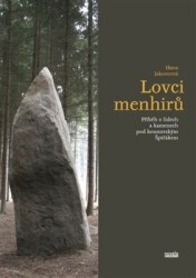 Lovci menhirů | JAKOVCOVÁ, Hana