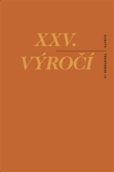 XXV. výročí | ROPS-TŮMA, Roman, VANÍČEK, Jakub