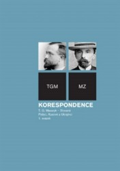 Korespondence: T.G. Masaryk - Slované, Poláci, Rusové a Ukrajinci