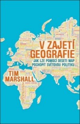 V zajetí geografie | MARSHALL, Tim