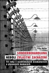 Sonderbehandlung neboli zvláštní zacházení