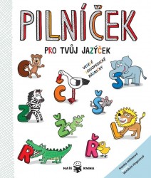 Pilníček pro tvůj jazýček | JELÍNKOVÁ, Hanka