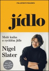 Jídlo | SLATER, Nigel