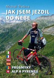 Levně Jak jsem jezdil do nebe