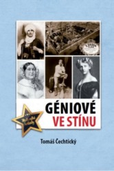 Levně Géniové ve stínu