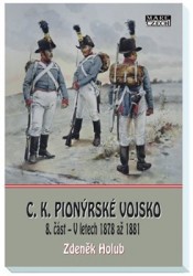 C.K. Pionýrské vojsko - 8. část | HOLUB, Zdeněk