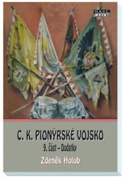 C.K. Pionýrské vojsko - 9. část | HOLUB, Zdeněk