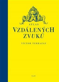 Levně Atlas vzdálených zvuků