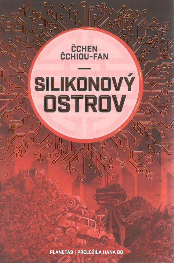 Silikonový ostrov | ČCHIOU-FAN, Čchen