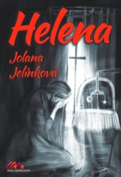 Helena | JELÍNKOVÁ, Jolana