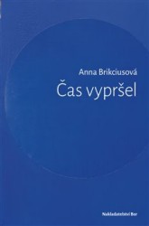 Čas vypršel | BRIKCIUSOVÁ, Anna