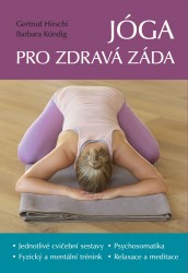 Jóga pro zdravá záda | HIRSCHI, Gertrud, KÜNDIG, Barbara