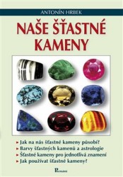 Naše šťastné kameny | HRBEK, Antonín