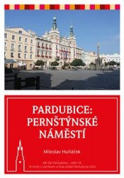 Pardubice - Pernštýnské náměstí | HUŇÁČEK, Miloslav