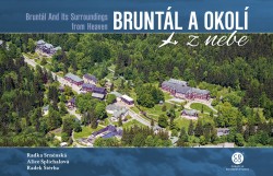 Levně Bruntál a okolí z nebe/Bruntál And Its Surroundings from Heaven