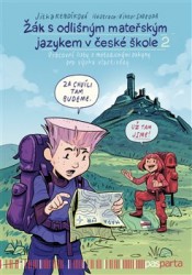 Žák s odlišným mateřským jazykem v české škole 2 | KENDÍKOVÁ, Jitka