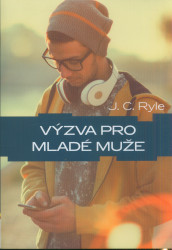 Výzva pro mladé muže | RYLE, J. C.