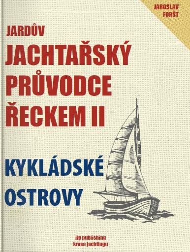 Levně Jardův jachtařský průvodce Řeckem II. - Kykládské ostrovy