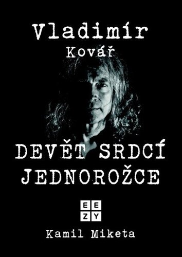 Vladimír Kovář: Devět srdcí jednorožce
