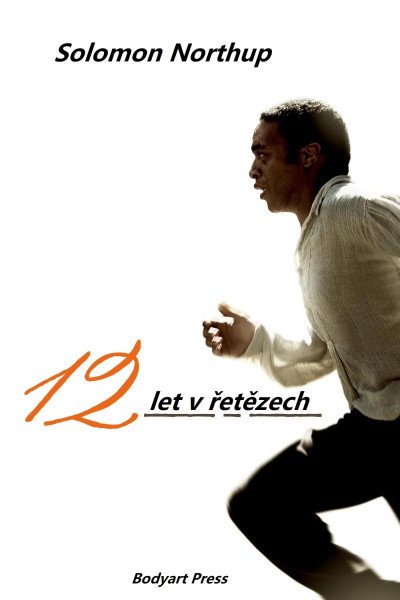 Levně 12 let v řetězech