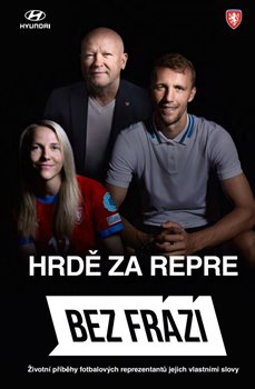 Hrdě za repre - Bez frází