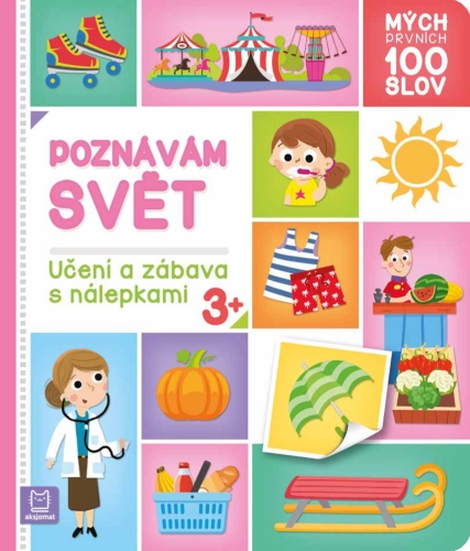 Levně Mých prvních 100 slov - Poznávám svět