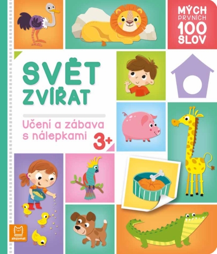 Levně Mých prvních 100 slov - Svět zvířat
