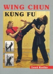 Wing Chun, Kung Fu | KOTLÁR, Leoš