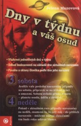 Levně Dny v týdnu a váš osud
