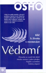 Vědomí - klíč k životu v rovnováze | OSHO