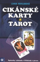 Cikánské karty a tarot | VDOVJAKOVÁ, Lenka