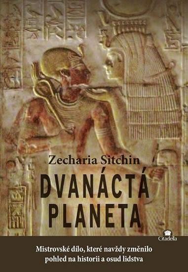 Dvanáctá planeta  | SITCHIN, Zecharia